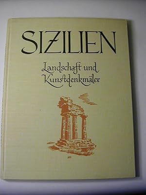 Seller image for Sizilien : Landschaft u. Kunstdenkmler / Mit e. Geleitw. von Hugo von Hofmannsthal for sale by Antiquariat Fuchseck