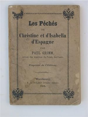 Les Péchés De Christine et d'Isabella d'Espagne.