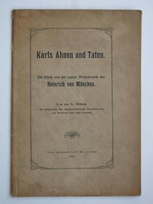 Karls Ahnen und Taten. Ein Stück aus der sogen. Weltchronik des Heinrich von München.