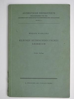 Kleines Althochdeutsches Lesebuch (Altdeutsche Übungstexte. Bd. 2)