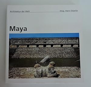 Architektur der Welt: Maya.
