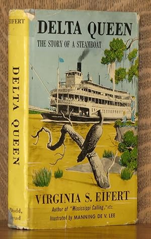 DELTA QUEEN, THE STORY OF A STEAMBOAT