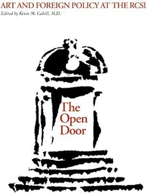 Image du vendeur pour The Open Door: Art and Foreign Policy at the RCSI (International Humanitarian Affairs) mis en vente par Bellwetherbooks