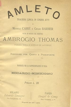 Bild des Verkufers fr AMLETO (1868). Tragedia lirica in cinque atti di Michel carr e Giulio Barbier. Traduzione italiana di Achille De Lauzieres. Riduzione per Canto e Pianoforte (Pl.n3664). zum Verkauf von studio bibliografico pera s.a.s.