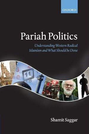 Imagen del vendedor de Pariah Politics: Understanding Western Radical Islamism and What Should be Done a la venta por Bellwetherbooks