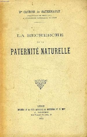 LA RECHERCHE DE LA PATERNITE NATURELLE (TIRE A PART)