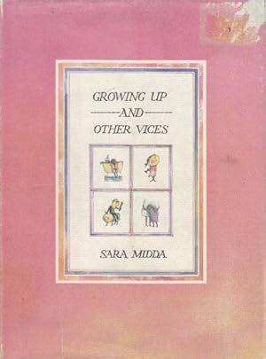 Seller image for GROWING UP AND OTHER VICES. for sale by Black Stump Books And Collectables