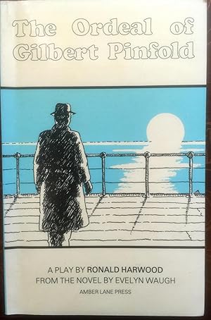 Seller image for The Ordeal of Gilbert Pinfold: Stage Play (Plays) for sale by Epilonian Books