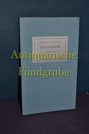 Bild des Verkufers fr Flutumdunkelt : Gedichte. zum Verkauf von Antiquarische Fundgrube e.U.