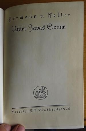 Image du vendeur pour Unter Javas Sonne. Hermann v. Foller; Reisen und Abenteuer Band 35; mis en vente par Antiquariat Blschke