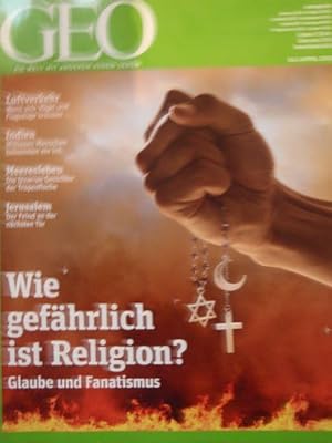 Geo. Die Welt mit anderen Augen sehen. 04 / April 2012. Wie gefährlich ist Religion?; Fischgesich...