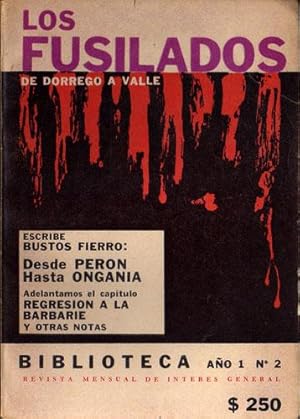 Los fusilados: de Dorrego a Valle (Revista Biblioteca Nº 2)