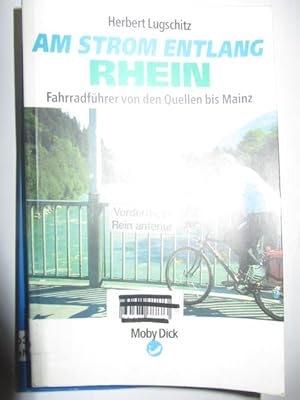 Imagen del vendedor de Am Strom entlang Rhein a la venta por Antiquariat im Kaiserviertel | Wimbauer Buchversand