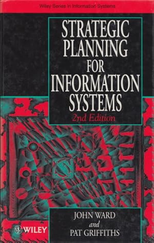 Strategic Planning for Information Systems. (Wiley Series in Information Systems).