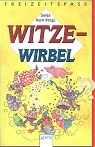 Witze-Wirbel. Sonja Hartl (Hrsg.)