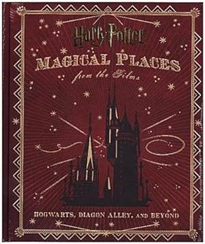 Imagen del vendedor de Harry Potter : Magical Places from the Films a la venta por AHA-BUCH GmbH