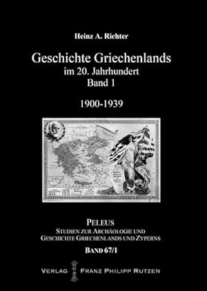 Bild des Verkufers fr Geschichte Griechenlands im 20. Jahrhundert. Bd.1 : 1900-1939 zum Verkauf von AHA-BUCH GmbH