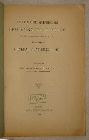 De lege civili matrimoniali pro Hungariae regno, rogata mense decembri anni 1893. Specimen genera...