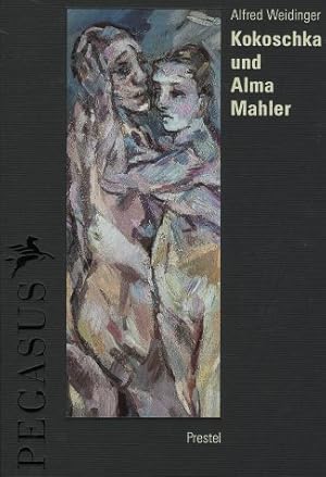 Bild des Verkufers fr Kokoschka und Alma Mahler : Dokumente einer leidenschaftlichen Begegnung. zum Verkauf von Antiquariat Berghammer