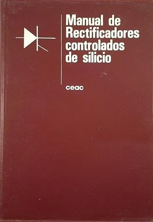 MANUAL DE RECTIFICADORES CONTROLADOS POR SILICIO