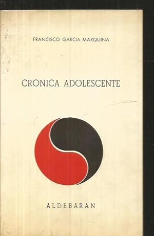 Imagen del vendedor de CRONICA ADOLESCENTE a la venta por Desvn del Libro / Desvan del Libro, SL