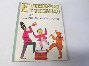 Seller image for Eisteddfod Y Teganau a staeon eraill for sale by Goldstone Rare Books