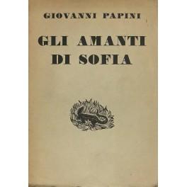 Imagen del vendedor de Gli amanti di Sofia (1902-1918) a la venta por Libreria Antiquaria Giulio Cesare di Daniele Corradi