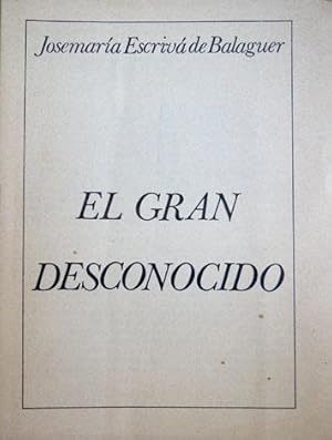 Seller image for El gran desconocido. Homila sobre el Espritu Santo. for sale by Hesperia Libros
