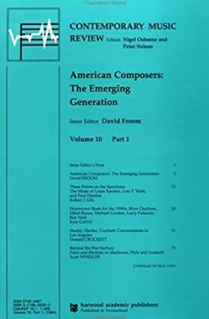 Bild des Verkufers fr American Composers. The Emerging Generation (Contemporary Music Review, Vol 10, Part 1) zum Verkauf von Versandantiquariat Bolz