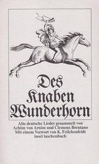 Bild des Verkufers fr Des Knaben Wunderhorn. Alte deutsche Lieder zum Verkauf von Versandantiquariat Bolz
