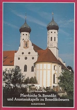 Pfarrkirche St. Benedikt und Anastasiakapelle zu Benediktbeuern. Päpstliche Basilika - Bistum Aug...