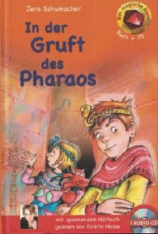 Der magische Stein. In der Gruft des Pharaos (Buch + CD)