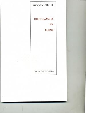 IDEOGRAMMES EN CHINE