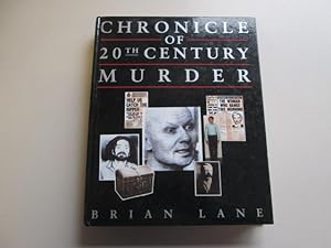 Imagen del vendedor de Chronicle Of 20th Century Murder a la venta por Goldstone Rare Books