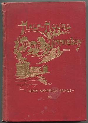 Seller image for Half-Hours With Jimmieboy for sale by Between the Covers-Rare Books, Inc. ABAA