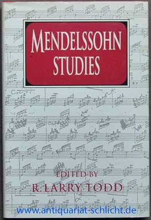 Imagen del vendedor de Mendelssohn Studies. Edited by R. Larry Todd. a la venta por Antiquariat Rainer Schlicht