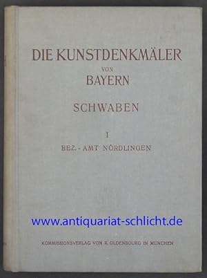 Immagine del venditore per Die Kunstdenkmler von Schwaben. I. Bezirksamt Nrdlingen. Mit einer historischen Einleitung von Anton Diemand. Mit zeichnerischen Aufnahmen von Werner Meyer. venduto da Antiquariat Rainer Schlicht