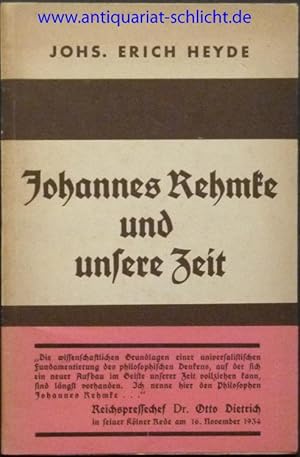 Bild des Verkufers fr Johannes Rehmke und unsere Zeit. zum Verkauf von Antiquariat Rainer Schlicht