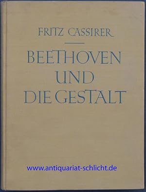 Bild des Verkufers fr Beethoven und die Gestalt. Ein Kommentar. zum Verkauf von Antiquariat Rainer Schlicht