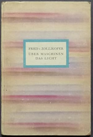 Immagine del venditore per ber Maschinen das Licht. venduto da Antiquariat Rainer Schlicht