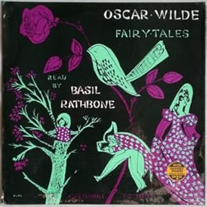 Immagine del venditore per Fairy Tales. Read by Basil Rathbone. The Happy Prince. The Selfish Giant. The Nightingale and the Rose. venduto da Antiquariat Rainer Schlicht