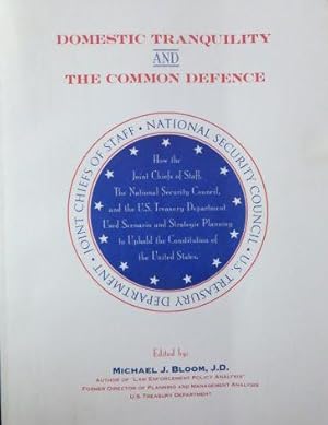 Domestic Tranquility and the Common Defence (SIGNED)