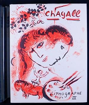 Imagen del vendedor de Chagall Lithographe III. 1962-1968. Catalogue et notices Fernand Mourlot, Charles Sorlier. a la venta por Daniel Thierstein