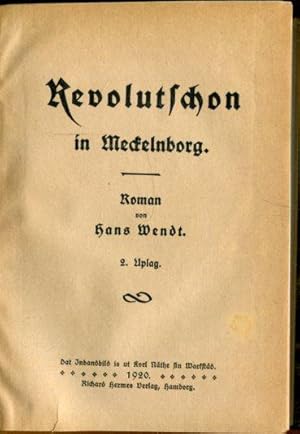 Revolutschon in Meckelnborg. Roman von Hans Wendt.
