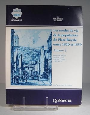 Les modes de vie de la population de Place-Royale entre 1820 et 1859. Annexe 2 : L'information ar...