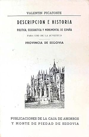 Imagen del vendedor de Descripcin e historia poltica, eclesistica y monumental de Espaa para uso de la Juventud. Provincia de Segovia a la venta por LibroUsado | TikBooks