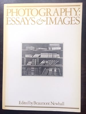 Seller image for Photography: Essay & Images. Illustrated Reading in the History of Photography. for sale by Antiquariat Cassel & Lampe Gbr - Metropolis Books Berlin