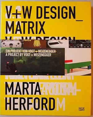 Seller image for V + W DESIGN- MATRIX. MARTE HERFORD. for sale by Carmen Alonso Libros