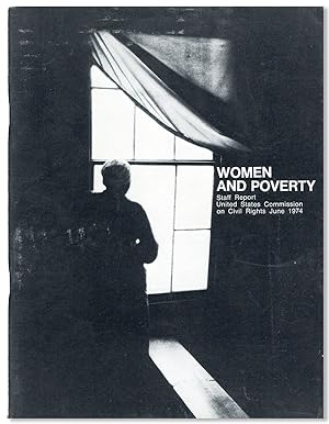 Women and Poverty: Staff Report