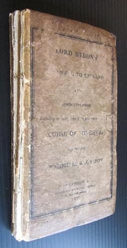 Lord Byron's Farewell to England, and Other Late Poems; Including an entire copy (now first print...